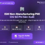 Chỉ số ISM Non-Manufacturing PMI hay ISM Services PMI chỉ số ism non-manufacturing pmi