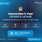 Interest rate và yield lãi suất và lợi suất