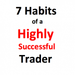 7 thói quen của trader thành công