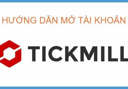 Hướng dẫn mở tài khoản Forex tại sàn Tickmill mới nhất Hướng dẫn mở tài khoản tickmill mới nhất