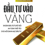 Sách hay Đầu Tư Vào Vàng