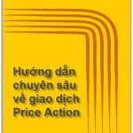 huong-dan-chuyen-sau-giao-dich-price-action_optimized