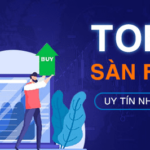 Top 3 sàn Forex uy tín trader cần biết khi giao dịch Forex Top 3 sàn forex uy tín