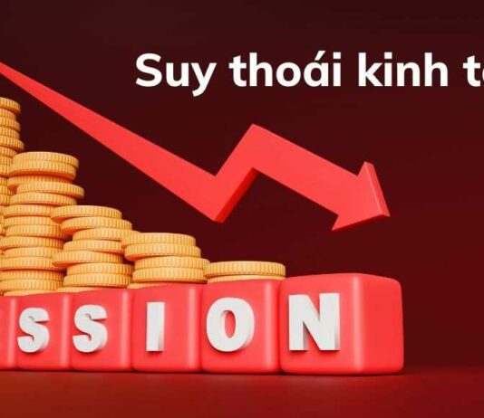 Suy thoái kinh tế thì đầu tư gì ? Suy thoái kinh tế là gì ?
