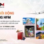 Hè Sôi Động cùng HFM – Bùng Nổ Kỳ Nghỉ Đậm Chất Điện Ảnh! Hè sôi động cùng HFM