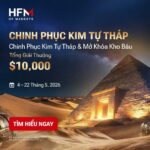 HFM-Chinh phục kim tự tháp và mở khoá kho báu HFM -Chinh phục kim tự tháp