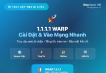 Cách truy cập các trang web bị chặn – Cài đặt 1.1.1.1 Cách truy cập các trang web bị chặn - cài đặt 1-1-1-1